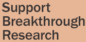 Support Breakthrough Research